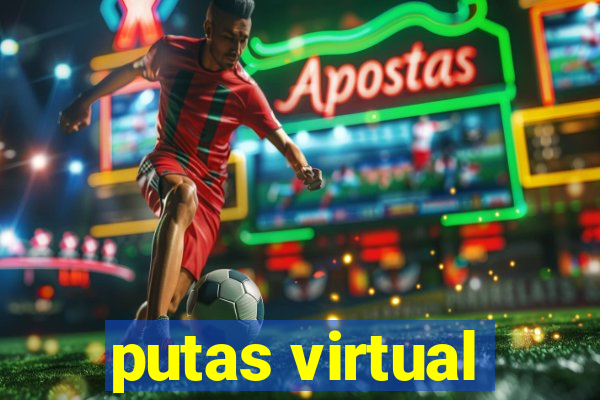 putas virtual